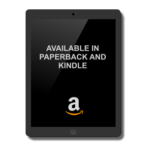 AVAILABLE IN PAPERBACK AND KINDLE AVAILABLE  SOON IN PAPERBACK  AND KINDLE